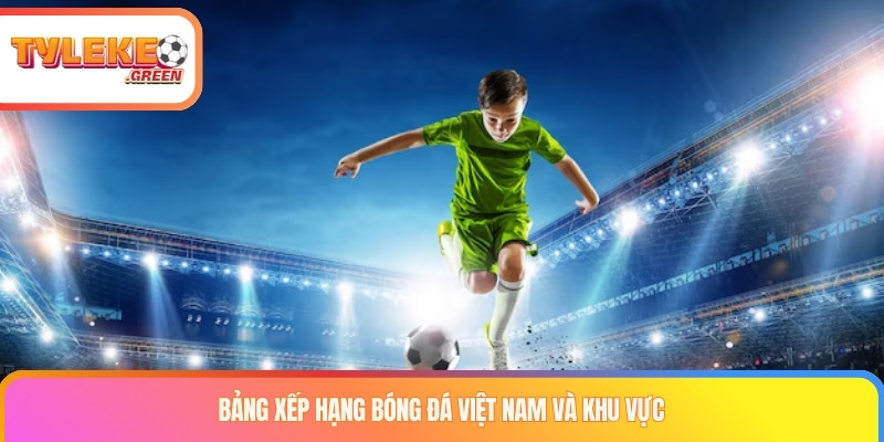 Bảng Xếp Hạng Bóng Đá Hôm Nay - BXH Mới Nhất Bảng xếp hạng bóng đá Việt Nam