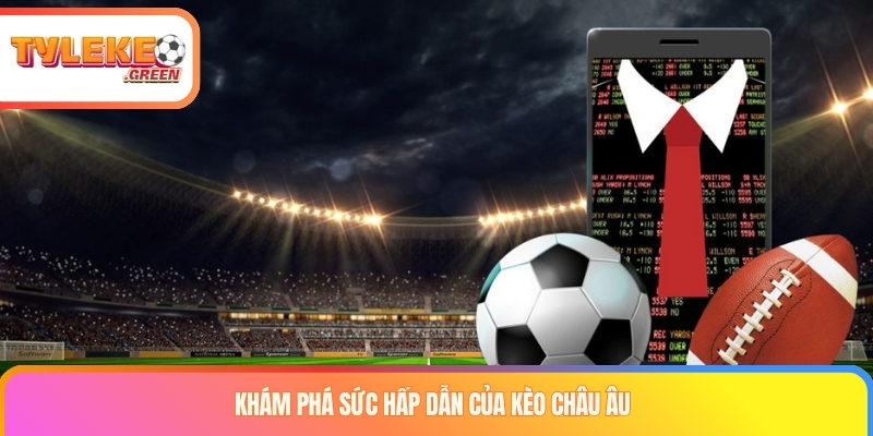 Checklist khi đọc kèo châu Âu 1X2